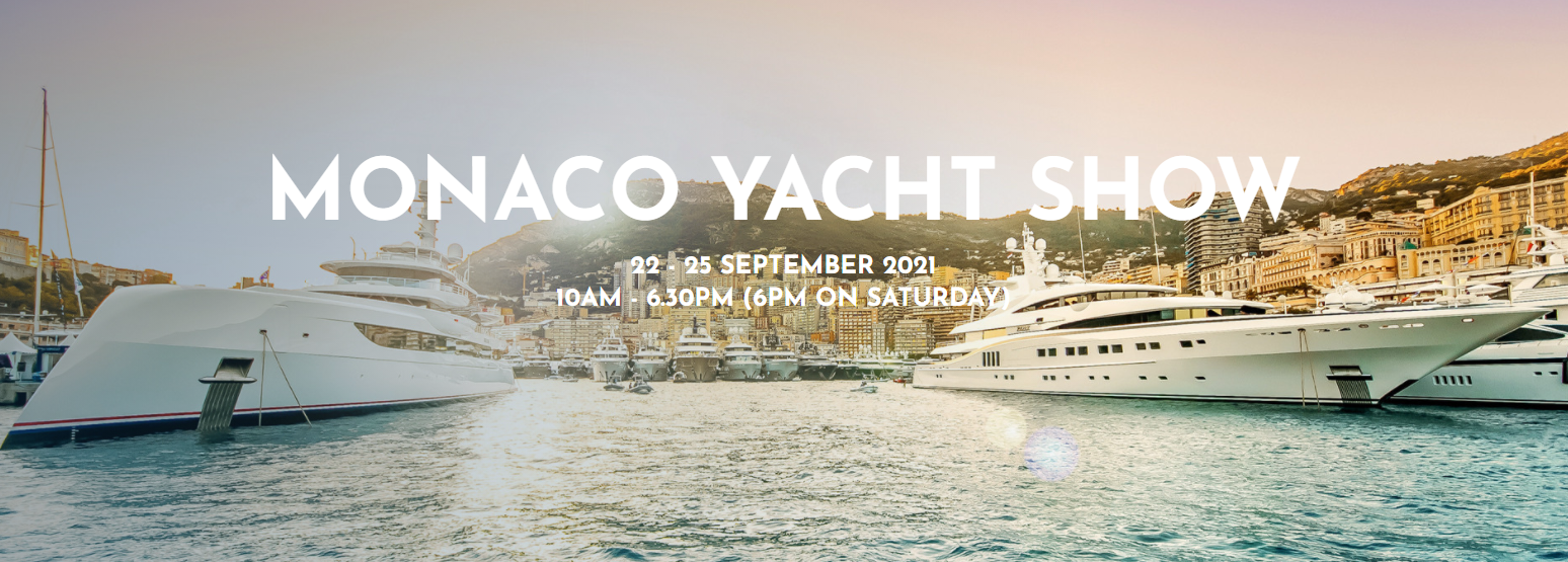 The Monaco Yacht Show (MYS) is the world’s leading superyacht show with the exhibition of superyachts available for purchase or charter!