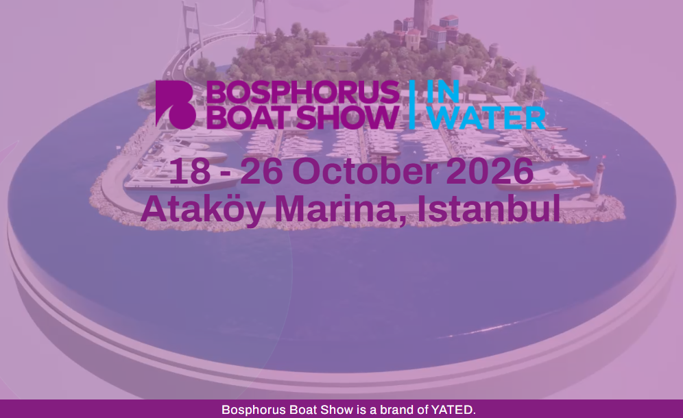 Bosphorus Boat Show In-Water 2026 to Welcome the Marine Industry to Istanbul